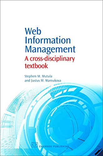 Stock image for Web Information Management: A Cross-Disciplinary Textbook (Chandos Information Professional Series) for sale by HPB-Red