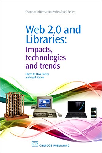 Imagen de archivo de Web 2.0 and Libraries:: Impacts, Technologies and Trends a la venta por Revaluation Books