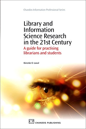 Imagen de archivo de Library and Information Science Research in the 21st Century: A Guide for Practicing Librarians and Students a la venta por Revaluation Books