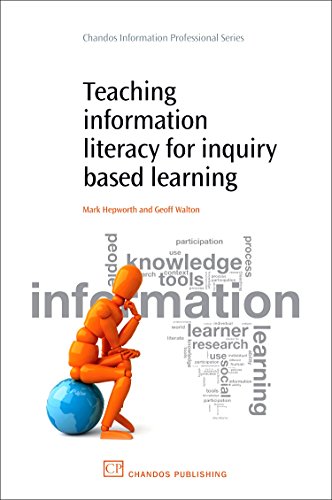 9781843344414: Teaching Information Literacy for Inquiry-Based Learning (Chandos Information Professional Series)