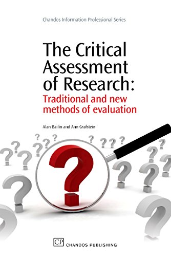 Imagen de archivo de The Critical Assessment of Research : Traditional and New Methods of Evaluation a la venta por Better World Books Ltd