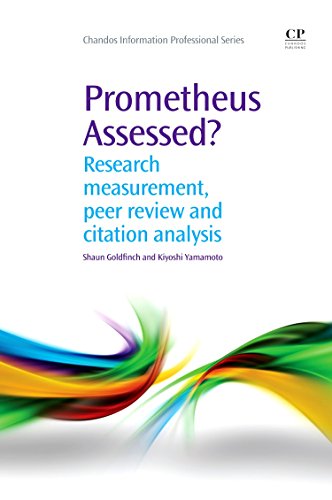 9781843345893: Prometheus Assessed?: Research Measurement, Peer Review, and Citation Analysis (Chandos Information Professional Series)