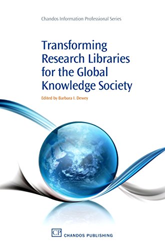 Stock image for Transforming Research Libraries for the Global Knowledge Society for sale by Revaluation Books