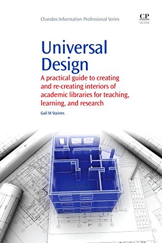 9781843346333: Universal Design: A Practical Guide to Creating and Re-Creating interiors of Academic Libraries for Teaching, Learning, and Research