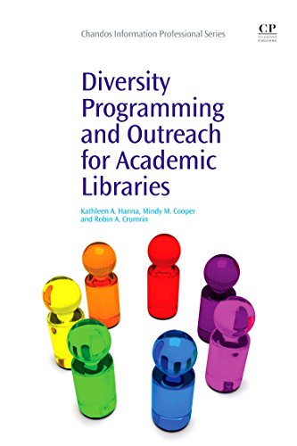 Imagen de archivo de Diversity Programming and Outreach for Academic Libraries (Chandos Information Professional Series) a la venta por Brook Bookstore On Demand