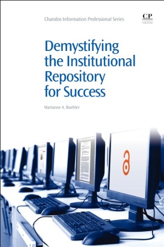 9781843346739: Demystifying the Institutional Repository for Success (Chandos Information Professional Series)