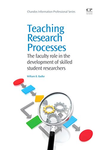 9781843346746: Teaching Research Processes: The Faculty Role in the Development of Skilled Student Researchers (Chandos Information Professional Series)