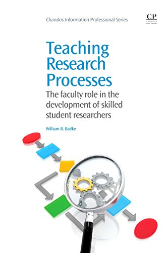 Stock image for Teaching Research Processes : The Faculty Role in the Development of Skilled Student Researchers for sale by Better World Books