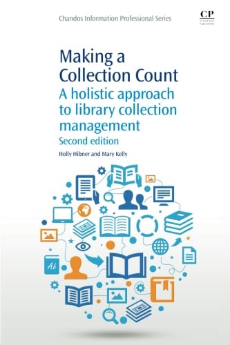 Imagen de archivo de Making a Collection Count: A Holistic Approach to Library Collection Management a la venta por ThriftBooks-Atlanta