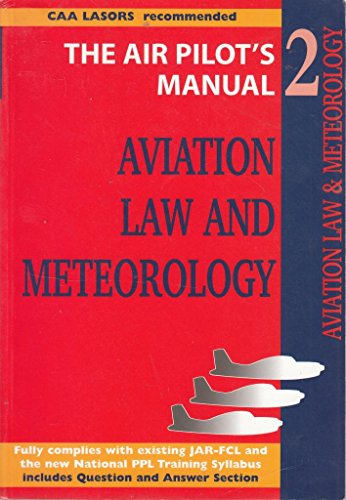 Beispielbild fr Aviation Law and Meteorology: v. 2 (Air Pilot's Manual) zum Verkauf von WorldofBooks