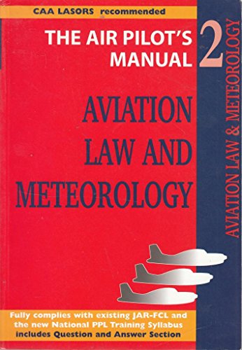 Imagen de archivo de Aviation Law and Meteorology (Air Pilot's Manual) a la venta por AwesomeBooks