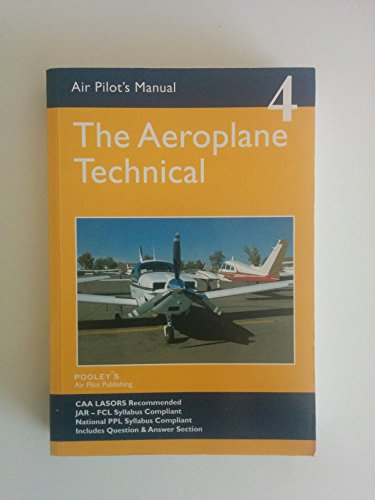 Imagen de archivo de The Aeroplane, Technical (Air Pilot's Manual) a la venta por AwesomeBooks