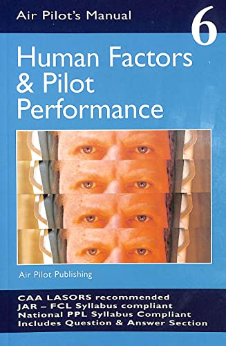 Beispielbild fr Human Factors and Pilot Performance (Air Pilot's Manual S.) zum Verkauf von Goldstone Books