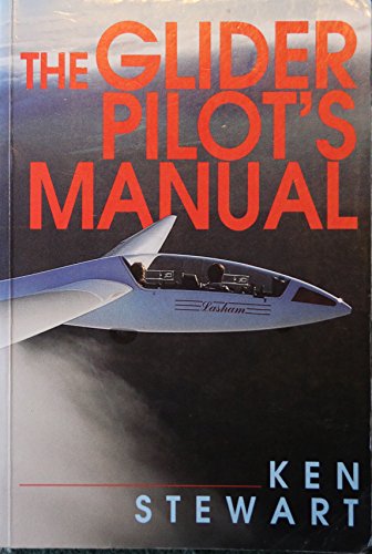 Stock image for The Glider Pilot's Manual for sale by WorldofBooks