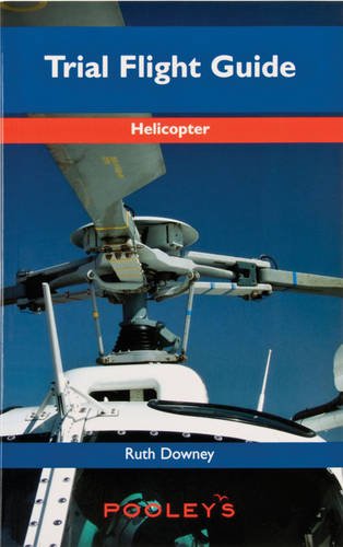 Beispielbild fr Trial Flight Guide - Helicopter zum Verkauf von WorldofBooks