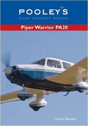 Stock image for Pooleys Pilot Aircraft Guides - Piper Warrior PA28 for sale by WorldofBooks