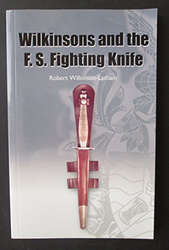 9781843361565: History of the F. S. Fighting Knife