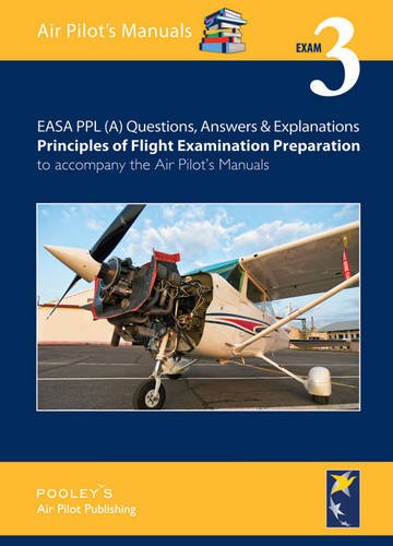Stock image for Exam (3) (EASA PPL (A) Questions, Answer & Explanations: Principles of Flight Examination Preparation to Accompany the Air Pilot's Manuals) for sale by WorldofBooks