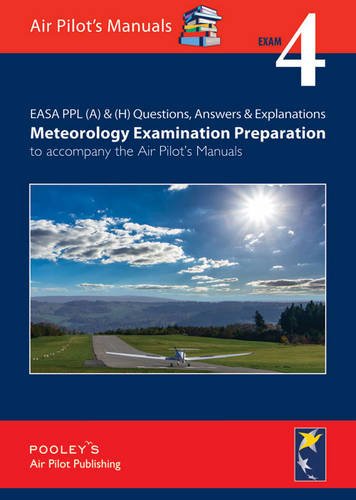 Stock image for Exam (4) (EASA PPL (A) & (H) Questions, Answer & Explanations: Meteorology Examination Preparation to Accompany the Air Pilot's Manuals) for sale by WorldofBooks