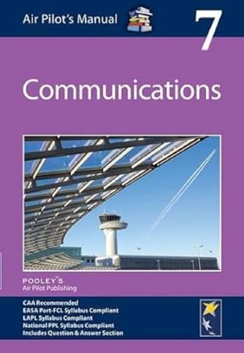 Stock image for Air Pilot's Manual - Communications: Volume 7- 2023 edition for sale by WorldofBooks