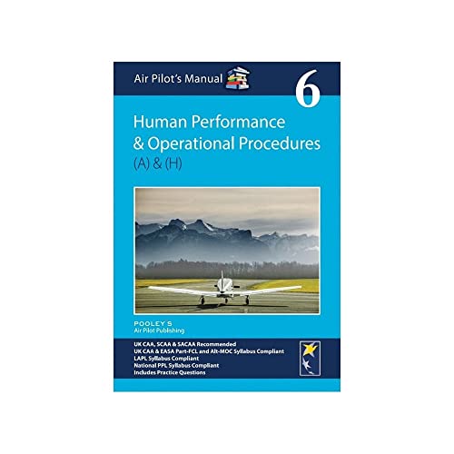 Stock image for Air Pilot's Manual - Human Performance & Limitations and Operational Procedures: Volume 6 (The Air Pilot's Manual) for sale by WorldofBooks