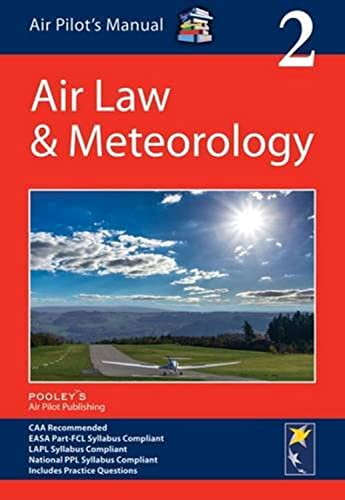 Beispielbild fr Air Pilot's Manual: Air Law & Meteorology (Air Pilot's Manual Volume 2) zum Verkauf von Qwertyword Ltd