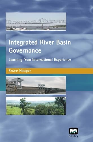 Stock image for Integrated River Basin Governance. Learning from International Experience for sale by Antiquariaat Schot