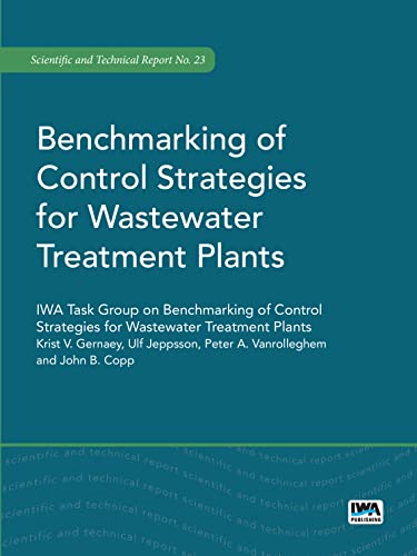Beispielbild fr Benchmarking of Control Strategies for Wastewater Treatment Plants zum Verkauf von THE SAINT BOOKSTORE