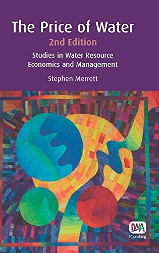 The Price of Water: Studies in Water Resource Economics and Management (9781843391777) by Merrett, Stephen