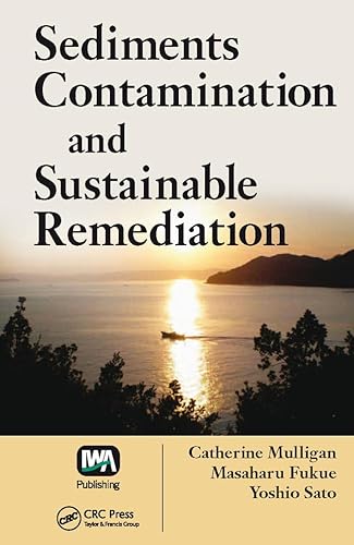 Beispielbild fr Sediments Contamination and Sustainable Remediation zum Verkauf von WorldofBooks
