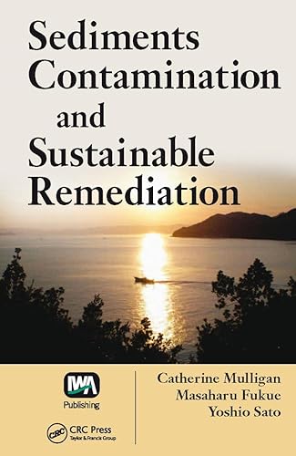 Imagen de archivo de Sediments Contamination and Sustainable Remediation a la venta por WorldofBooks