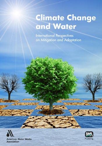9781843393047: Climate Change and Water: International Perspectives on Mitigation and Adaptation