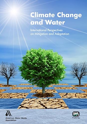 9781843393047: Climate Change and Water: International Perspectives on Mitigation and Adaptation