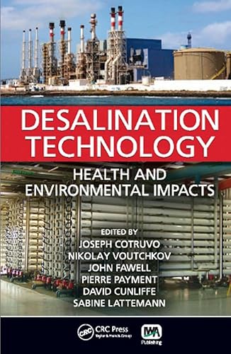 Stock image for Desalination Technology: Health And Environmental Impacts for sale by Basi6 International