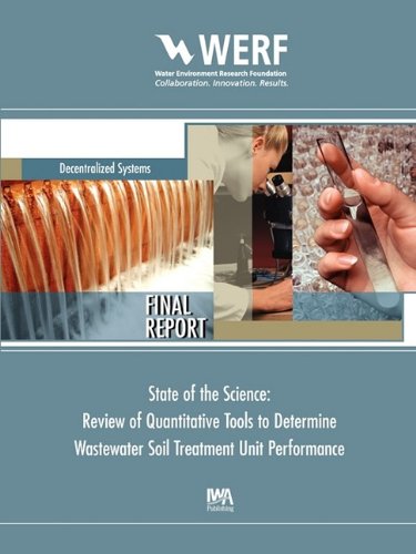 Imagen de archivo de State of the Science Review of Quantitative Tools to Determine Wastewater Soil Treatment Unit Performance WERF Research Report Series a la venta por PBShop.store US