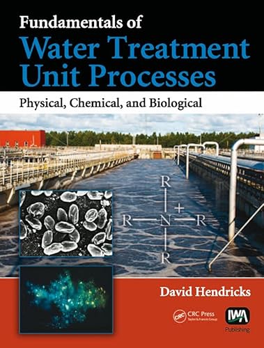 9781843393894: Fundamentals of Water Treatment Unit Processes