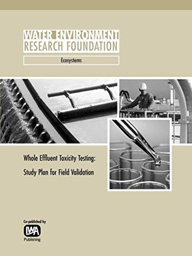 Whole Effluent Toxicity Testing: Study Plan for Field Validation (9781843396673) by Diamond, Jerome M.; Marino, Corinne; Stribling, James