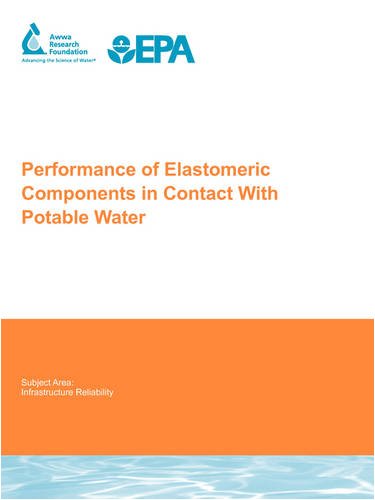 9781843398127: Performance of Elastomeric Components in Contact with Potable Water (Water Research Foundation Report Series)