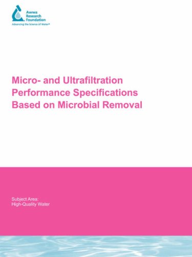 9781843399759: Micro- And Ultrafiltration Performance Specifications Based on Microbial Removal (Water Research Foundation Report Series)