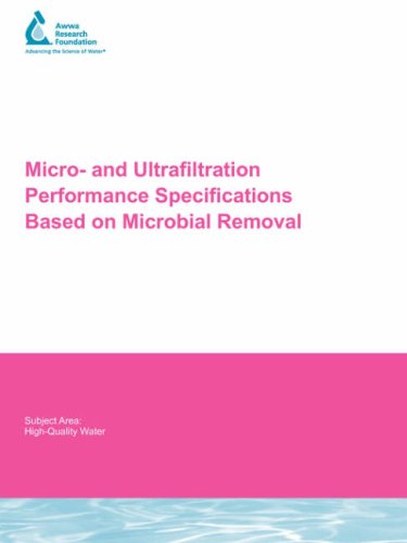 9781843399759: Micro- and Ultrafiltration Performance Specifications Based on Microbial Removal: Awwarf Report 91089f (Water Research Foundation Report)