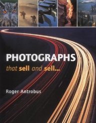 Beispielbild fr Photographs That Sell and Sell. zum Verkauf von ThriftBooks-Dallas