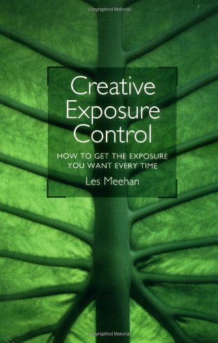 Creative Exposure Control (9781843400493) by Meehan, Les