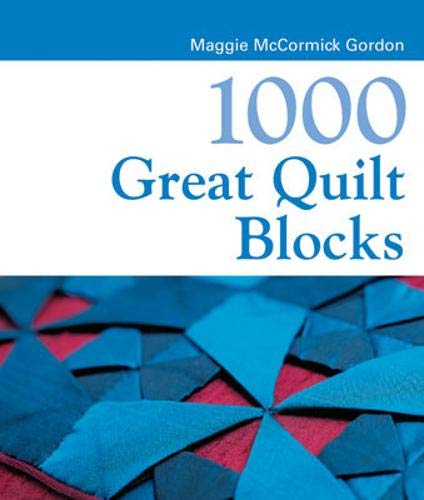Imagen de archivo de 1000 GREAT QUILT BLOCKS a la venta por WorldofBooks