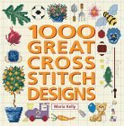 Beispielbild fr 1000 Great Cross Stitch Designs zum Verkauf von BooksRun