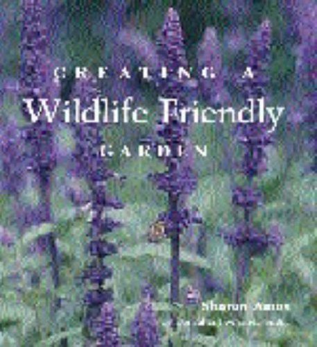 9781843401278: Creating a Wildlife Friendly Garden