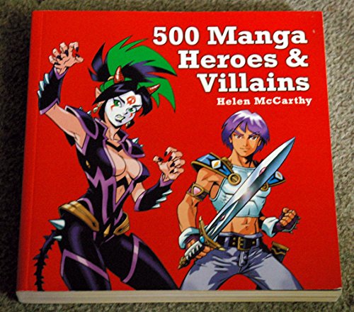 Stock image for 500 MANGA HEROES AND VILLAINS for sale by WorldofBooks