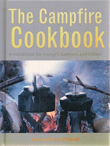 Beispielbild fr The Campfire Cookbook: Recipes for the Outdoors zum Verkauf von WorldofBooks