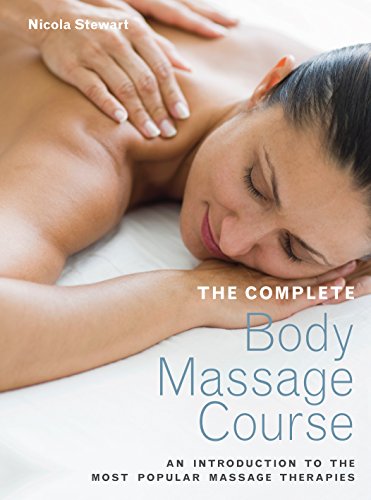 9781843403197: The Complete Body Massage Course: An Introduction to the Most Popular Massage Therapies