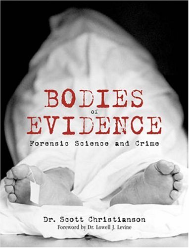 Imagen de archivo de Bodies of Evidence: Forensic Science and Crime a la venta por WorldofBooks