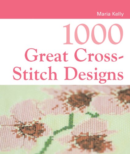 Beispielbild fr 1000 Great Cross Stitch Designs (1000 Great Craft Designs) zum Verkauf von WorldofBooks